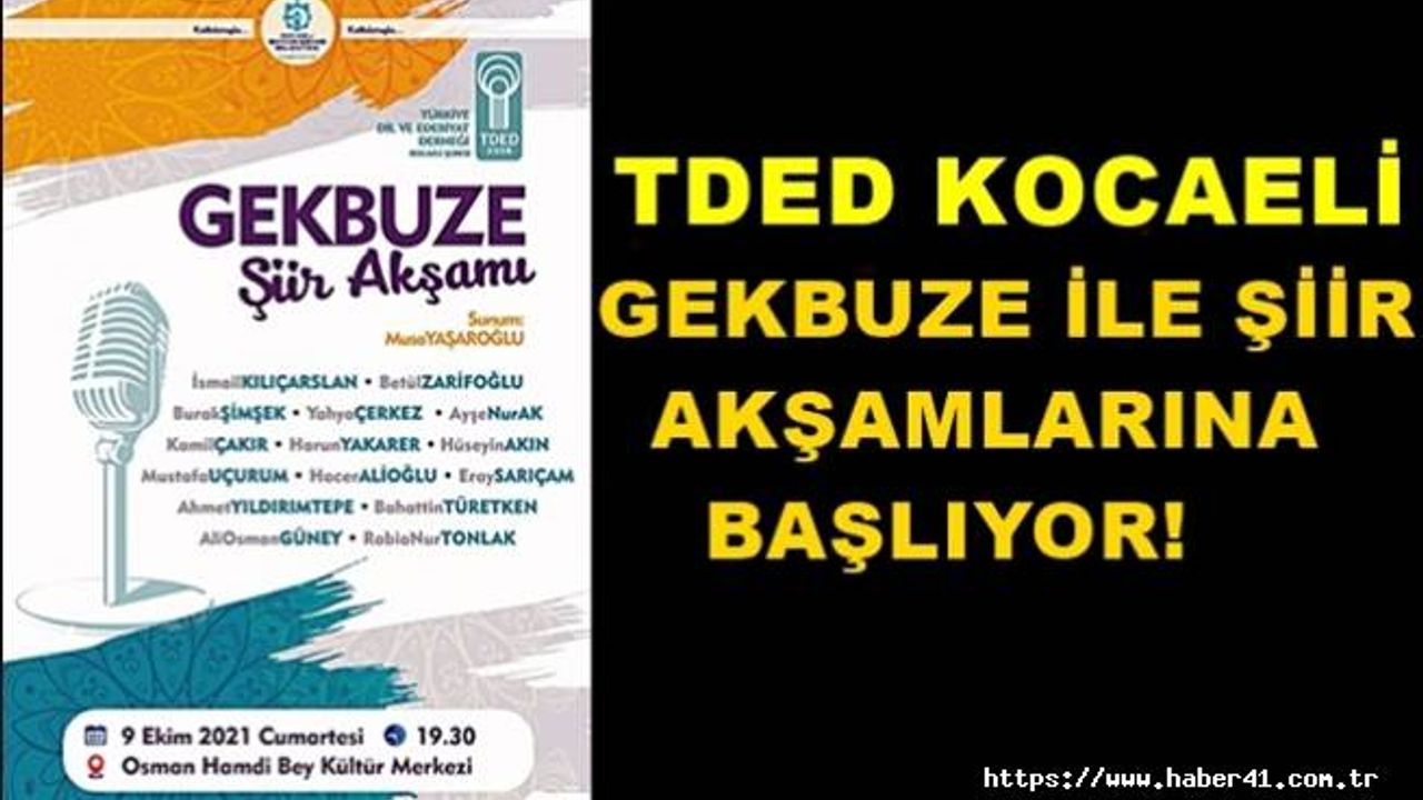 TDED KOCAELİ GEKBUZE İLE ŞİİR AKŞAMLARINA BAŞLIYOR!