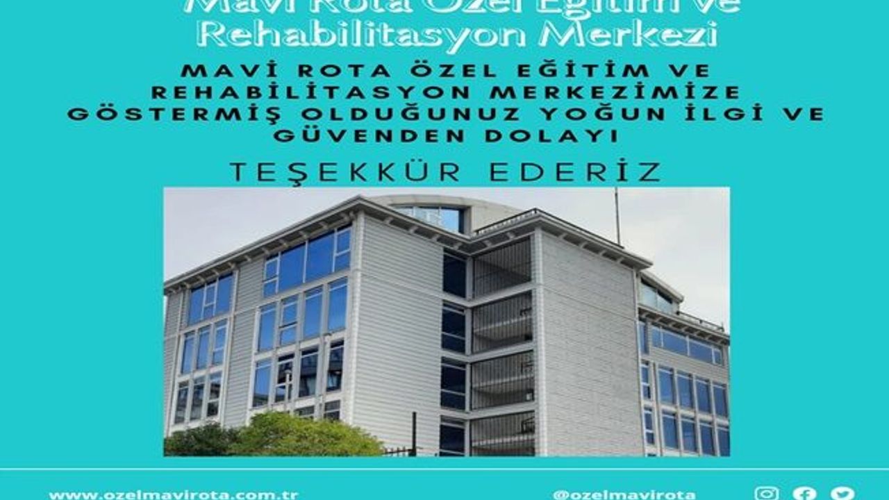MAVİ ROTA ÖZEL EĞİTİM VE REHABİLİTASYON MERKEZİ AÇILDI