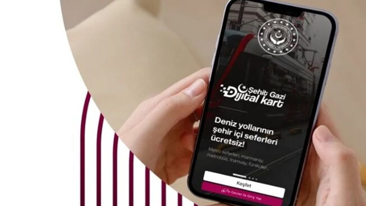 Şehit yakınları ve gazilerin ücretsiz seyahat hakkı mobil uygulamada