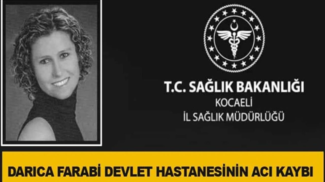 Darıca Farabi hastanesi çalışanının üzen ölümü!