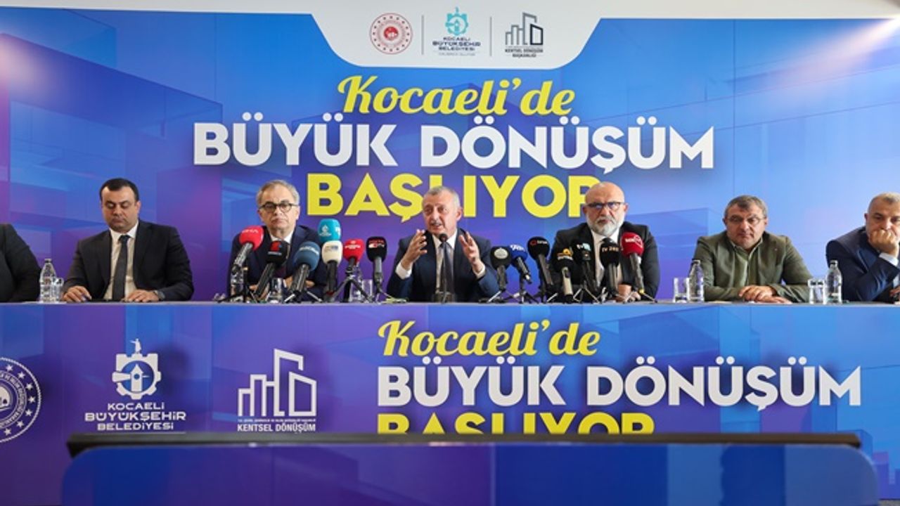 Kocaeli'de büyük dönüşüm başlıyor