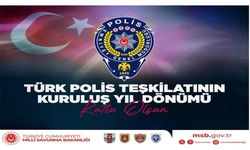 MSB’den Türk Polis Teşkilatı’nın 181. Kuruluş Yıl Dönümü Mesajı