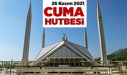 Diyanet-Cuma Hutbesi - 26 Kasım 2021