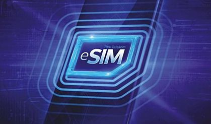 Türk Telekom'dan yerli eSIM