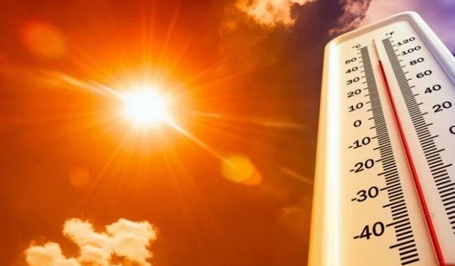 Hava sıcaklıkları 40 dereceye yaklaşacak