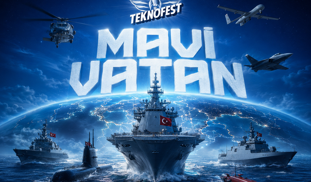 Teknofest Mavi Vatan Ziyaretçi Kayıtları Başladı