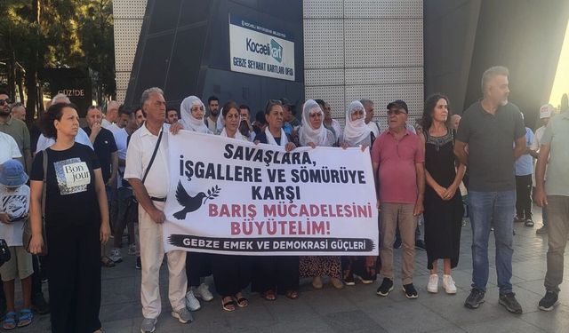 Gebze Emek ve Demokrasi Güçleri’nden 1 Eylül mesajı: “Savaşa ve sömürüye karşı barış kazanacak”