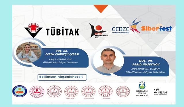 GEBZE’de İlk TÜBİTAK 4007 SiberFest Gebze Teknik Üniversitesi'nde