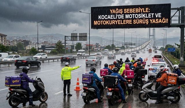 Kocaeli’de Motosiklet ve Motokuryelere Yağış Yasağı!