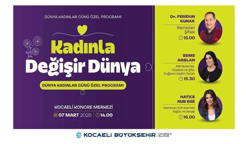 8 Mart, “Kadınla Değişir Dünya” temasıyla kutlanacak