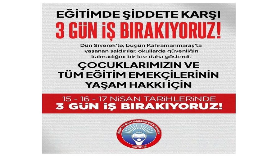 Eğitim-İş'ten kritik karar ; Öğretmenler 3 gün okula gitmeyecek!