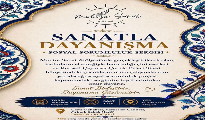 Sanatla Dayanışma Sergisi Darıca’da Açılıyor