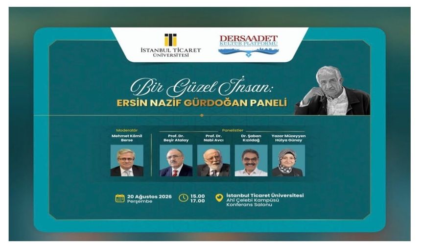 İstanbul’da Vefa Paneli: "Bir Güzel İnsan: Ersin Nazif Gürdoğan" Anılıyor